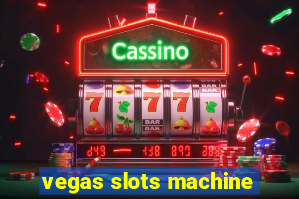 vegas slots machine