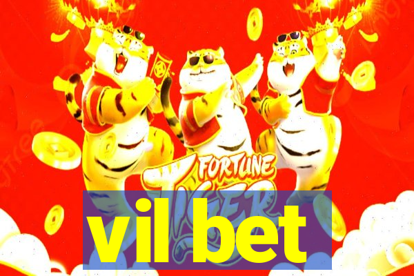 vil bet