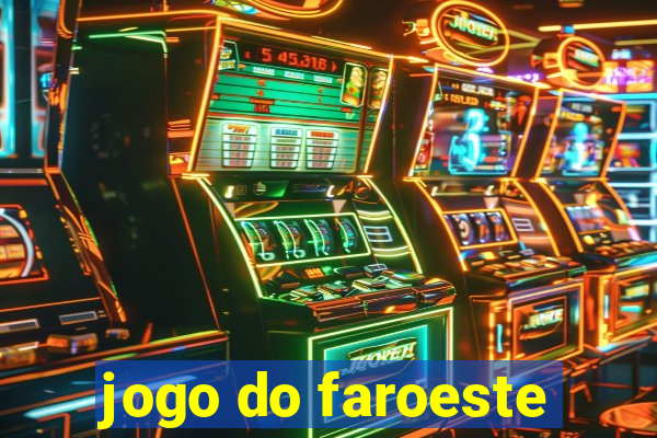 jogo do faroeste