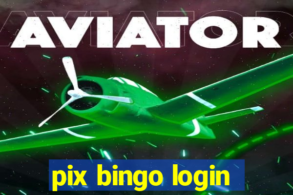 pix bingo login