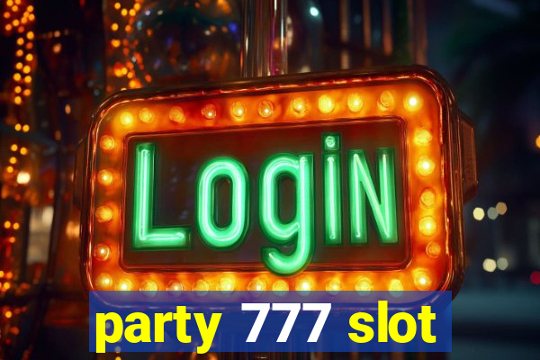 party 777 slot