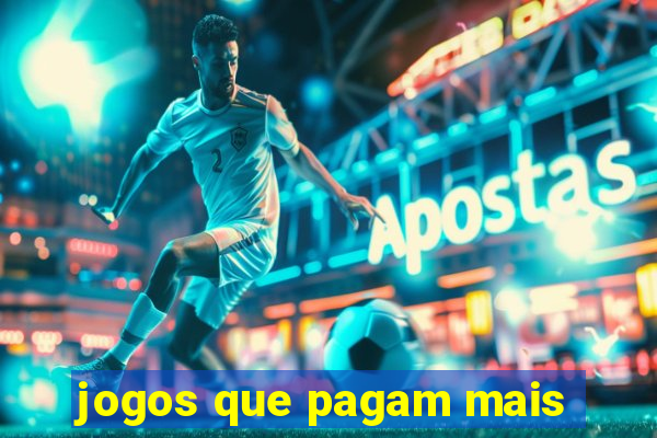 jogos que pagam mais