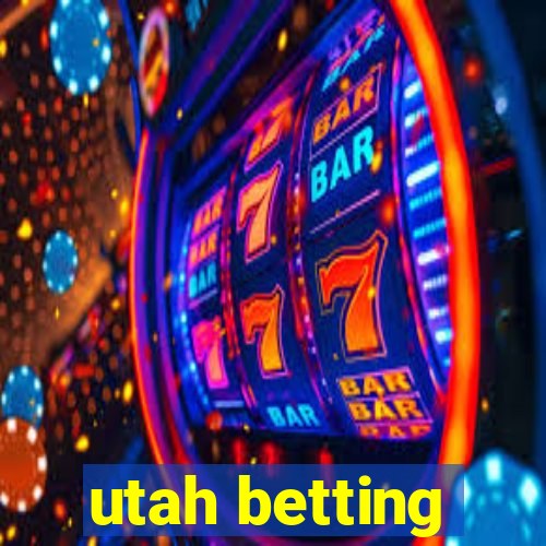 utah betting