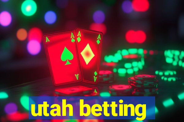 utah betting