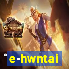 e-hwntai