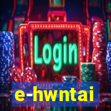 e-hwntai