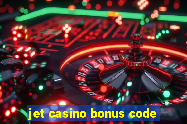 jet casino bonus code