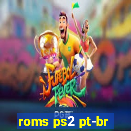 roms ps2 pt-br