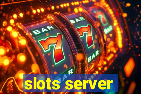 slots server