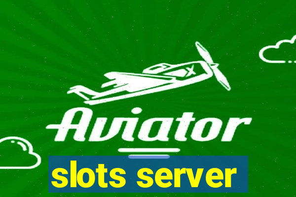 slots server