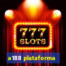 a188 plataforma