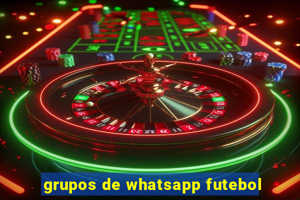 grupos de whatsapp futebol