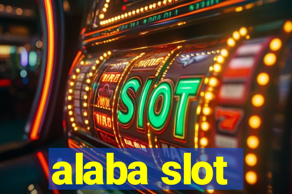 alaba slot