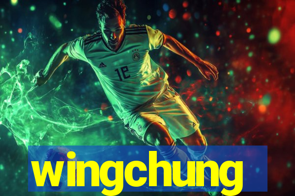 wingchung