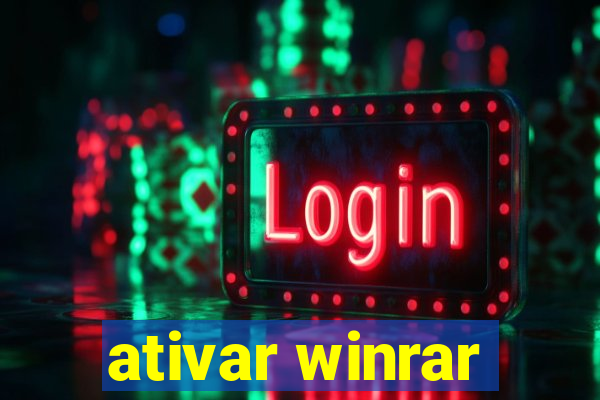 ativar winrar