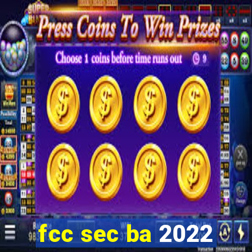 fcc sec ba 2022