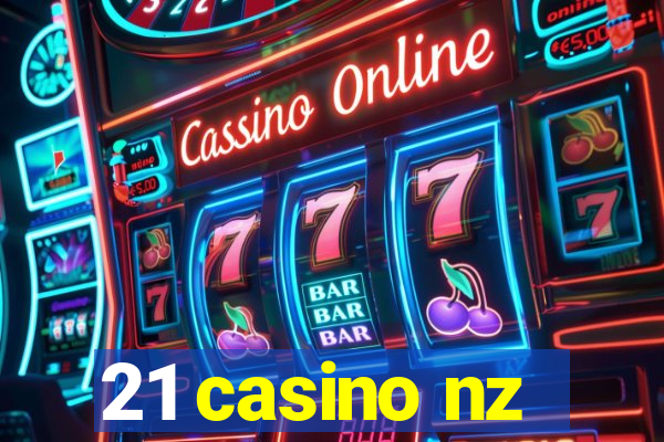 21 casino nz