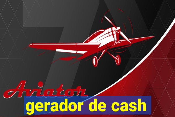 gerador de cash