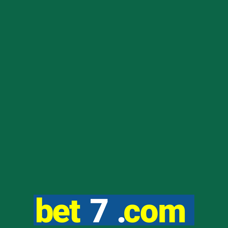 bet 7 .com