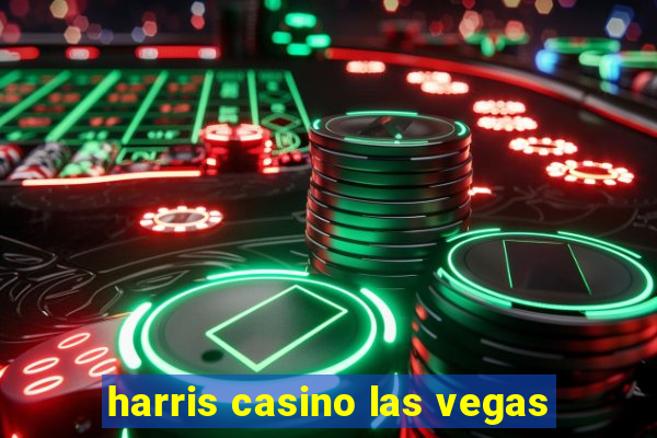 harris casino las vegas