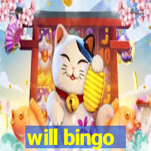 will bingo