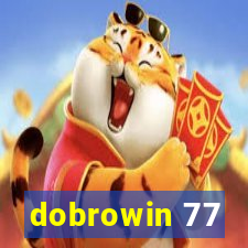 dobrowin 77