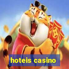 hoteis casino