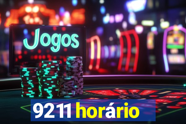 9211 horário