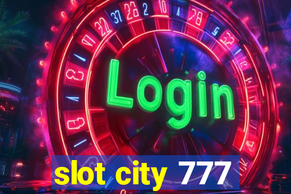 slot city 777