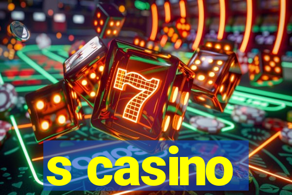 s casino