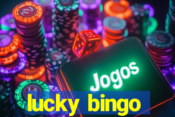 lucky bingo