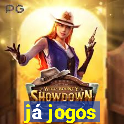 já jogos