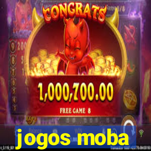 jogos moba