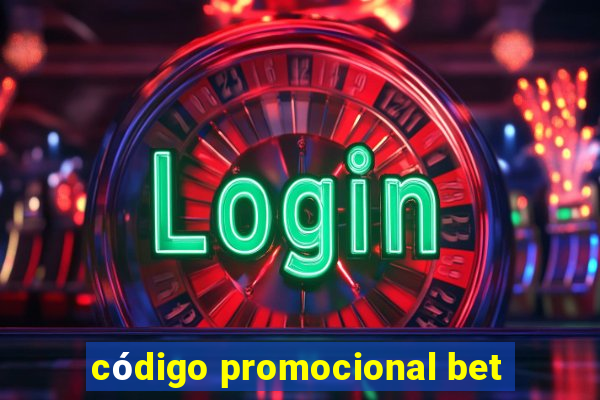 código promocional bet