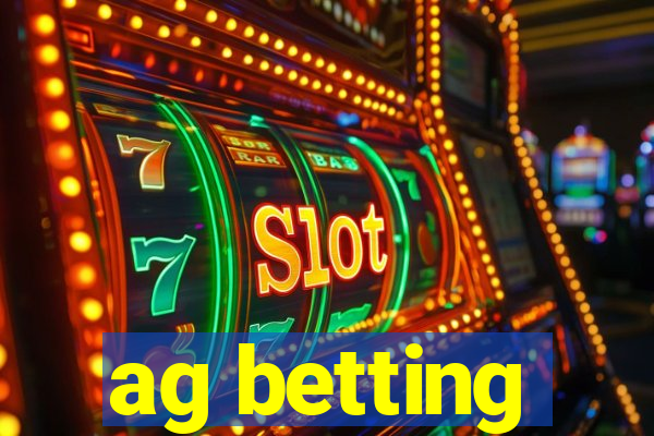 ag betting