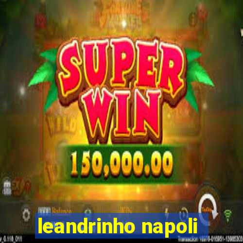 leandrinho napoli