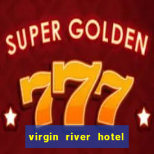 virgin river hotel and casino in mesquite nevada