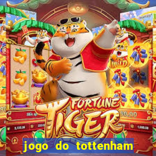 jogo do tottenham hoje palpite