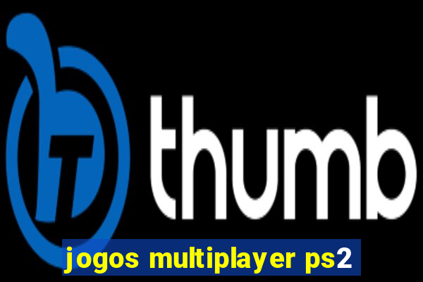 jogos multiplayer ps2