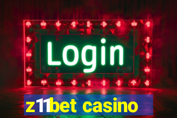 z11bet casino