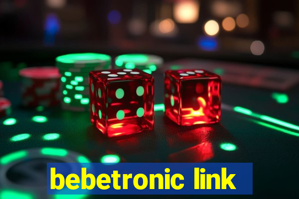 bebetronic link