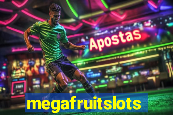 megafruitslots