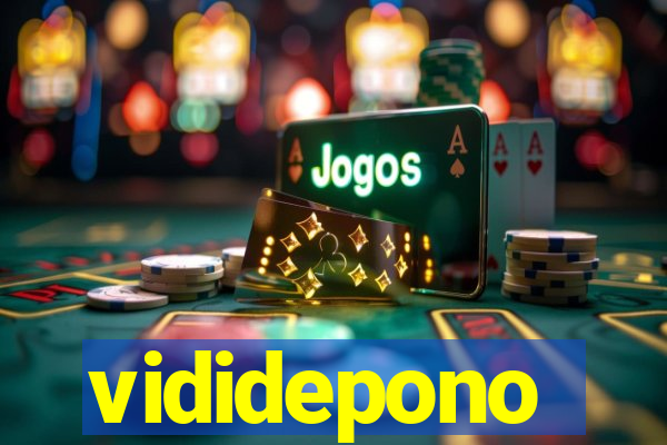 vididepono