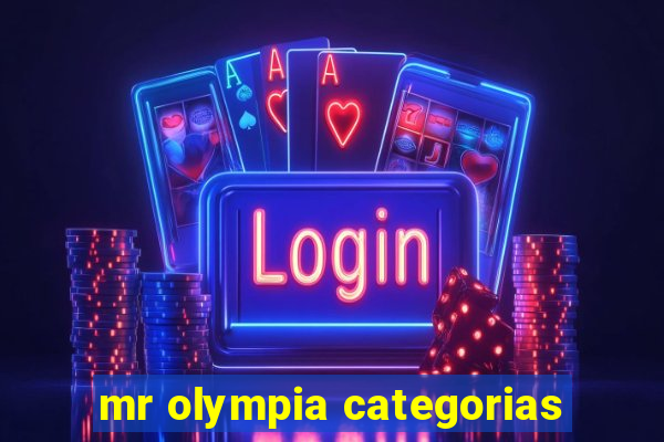 mr olympia categorias