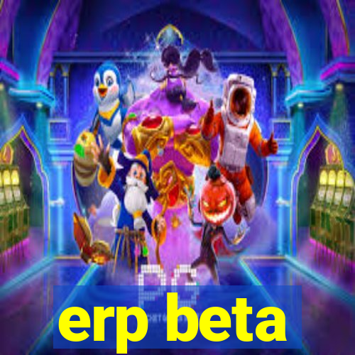 erp beta