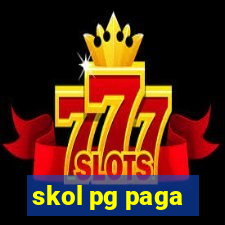 skol pg paga