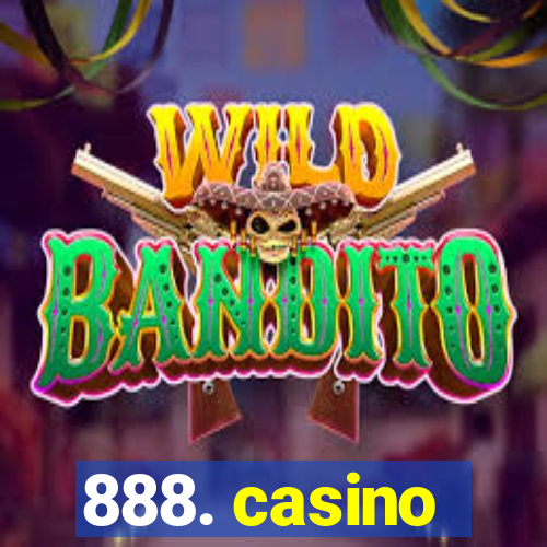 888. casino