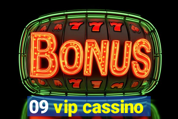 09 vip cassino