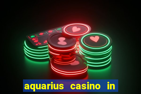 aquarius casino in laughlin nv