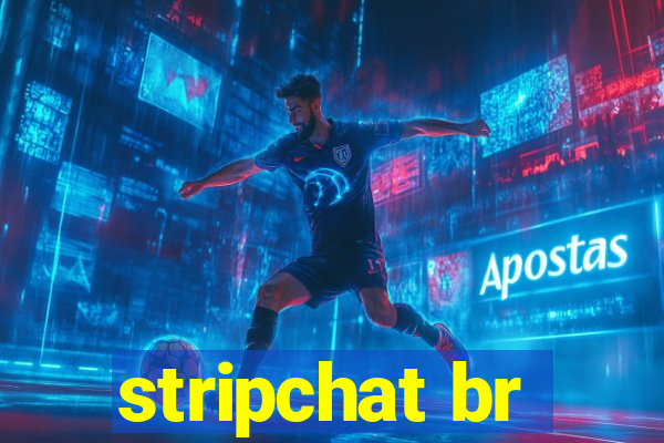 stripchat br